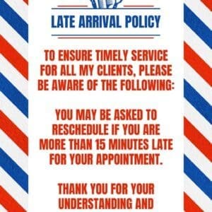 Barbershop Laminated Late Arrival Sign