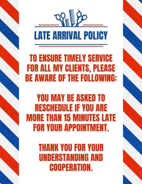 barbershop late arrival sign