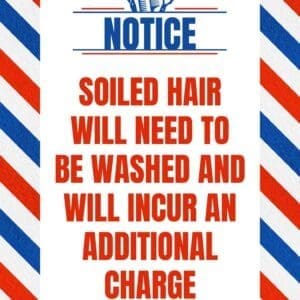 Barbershop Soiled Hair Notice Sign